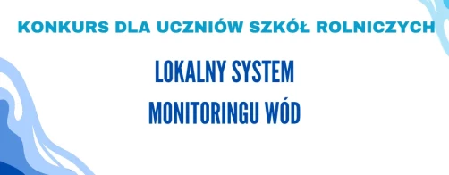 Konkurs „Lokalny System Monitoringu Wód”