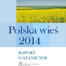 Raport o stanie wsi. Polska wieś 2014