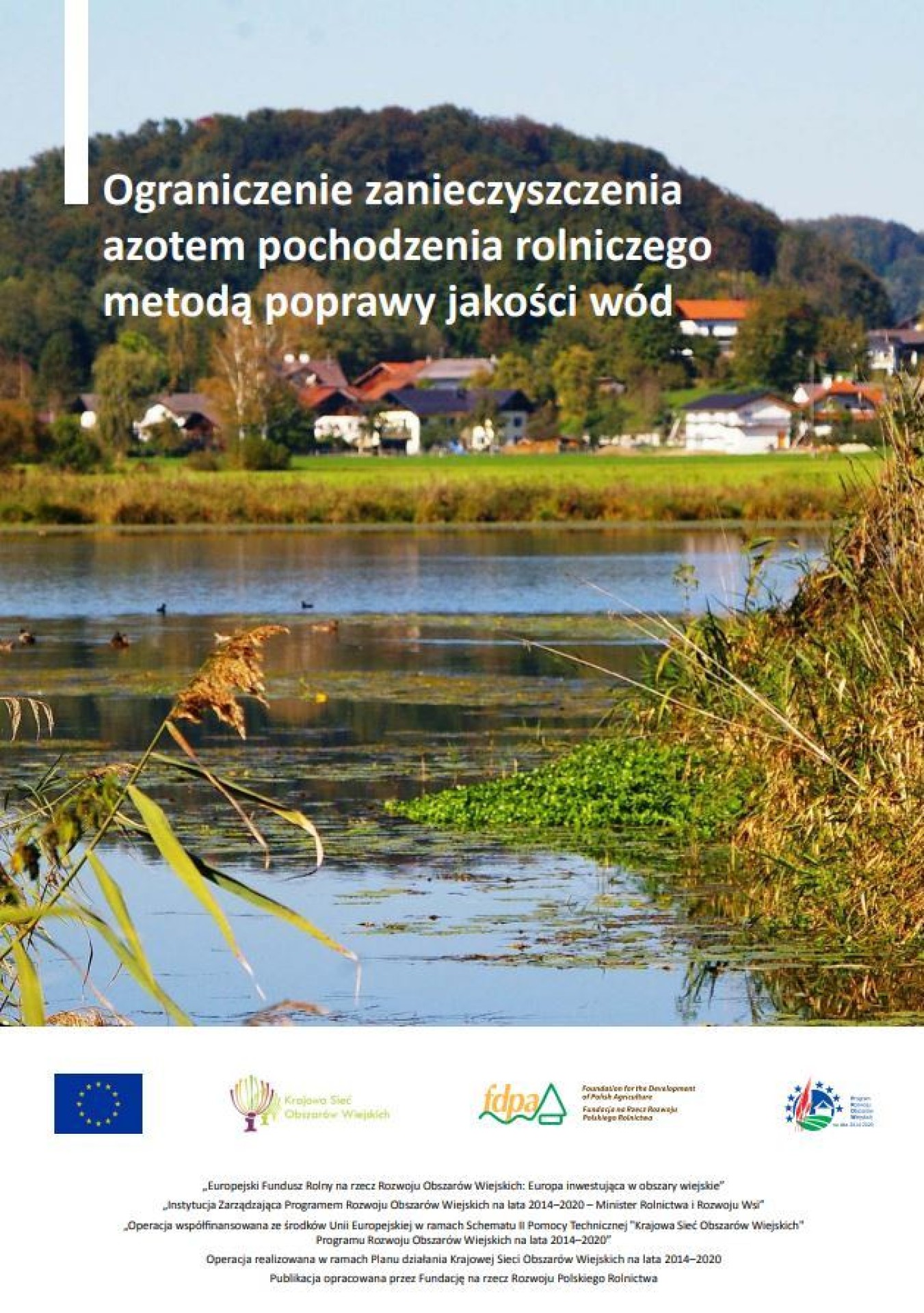 Ograniczenie zanieczyszczenia azotem pochodzenia rolniczego metodą poprawy jakości wód