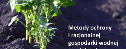 Metody ochrony i racjonalnej gospodarki wodnej w rolnictwie i na obszarach wiejskich