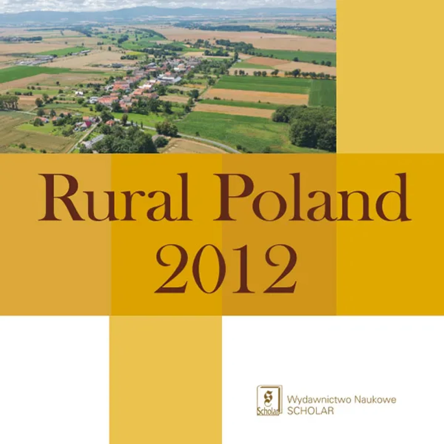 Rural Poland 2012. Rural Development Report