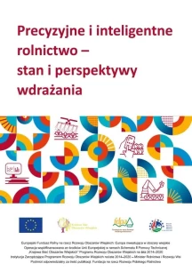 „Precyzyjne i inteligentne rolnictwo – stan i perspektywy wdrażania