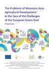 The Problems of Mountain Area Agricultural Development in the Face of the Challenges of the European Green Deal - a summary