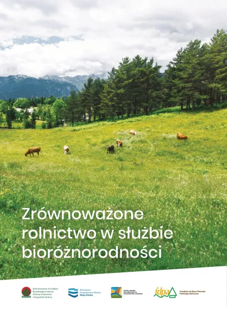 Zrównoważone rolnictwo w służbie bioróżnorodności - poradnik