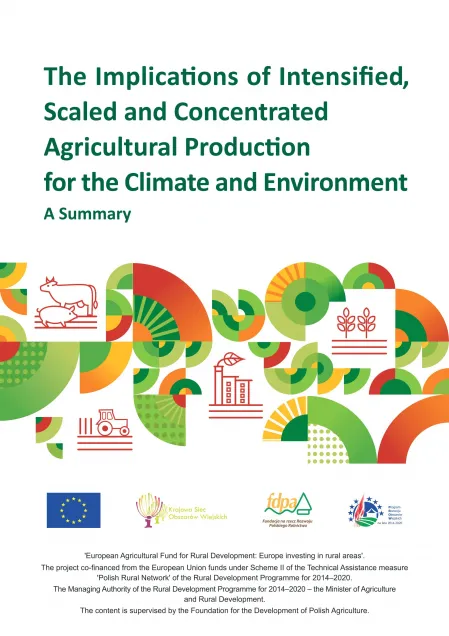 The Implications of Intensified, Scaled and Concentrated Agricultural Production for the Climate and Environment - a summary